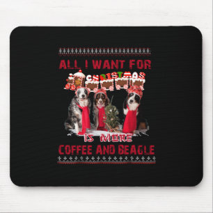 Alles wat ik wil voor beagle en koffie in kerstmis muismat