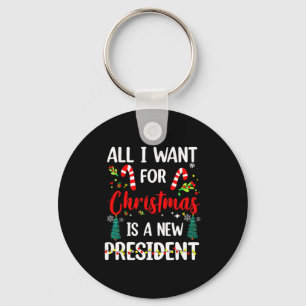 Alles wat ik wil voor Chris Tmas is een nieuwe pre Sleutelhanger