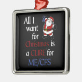 Alles wat ik wil voor Christmas...ME/CFS Metalen Ornament (Links)