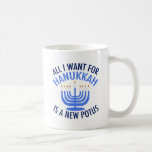 Alles wat ik wil voor Hanukkah is een nieuwe Presi Koffiemok<br><div class="desc">Ik wil alleen maar een nieuwe POTUS. Een nieuw president zou een groot geschenk zijn voor deze joodse persoon. Een cool cadeau tegen Trump judaïsme voor een jood die Donald Trump wil belemmeren. Strijd tegen dit politieke ontwerp voor Chanoeka.</div>