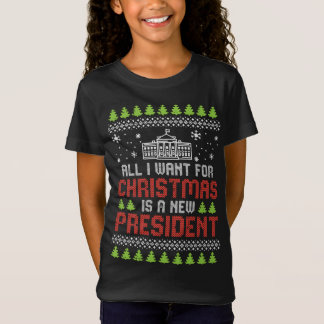 Alles wat ik wil voor kerst nieuw President lelijk T-shirt