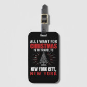 Alles wat ik wil voor kerst reizen naar New York C Bagagelabel (Voorkant (verticaal))