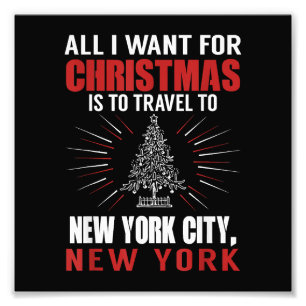 Alles wat ik wil voor kerst reizen naar New York C Foto Afdruk