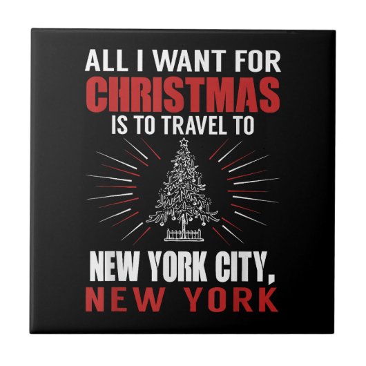 Alles wat ik wil voor kerst reizen naar New York C Tegeltje (Voorkant)