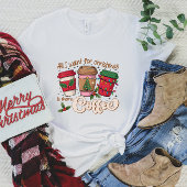Alles wat ik wil voor kerstkoffie T-shirt
