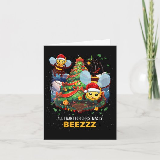 Alles wat ik wil voor Kerstmis is Beezz Honey Bee  Kaart (Voorkant)