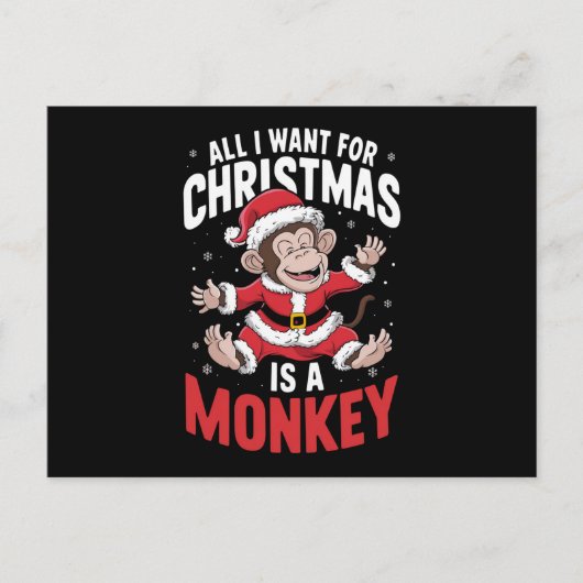 Alles wat ik wil voor Kerstmis is een apenliefhebb Feestdagenkaart (Voorkant)