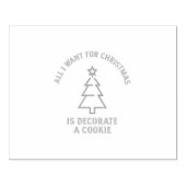 Alles wat ik wil voor kerstmis is een koekje versi rubberstempel (Afrduk)