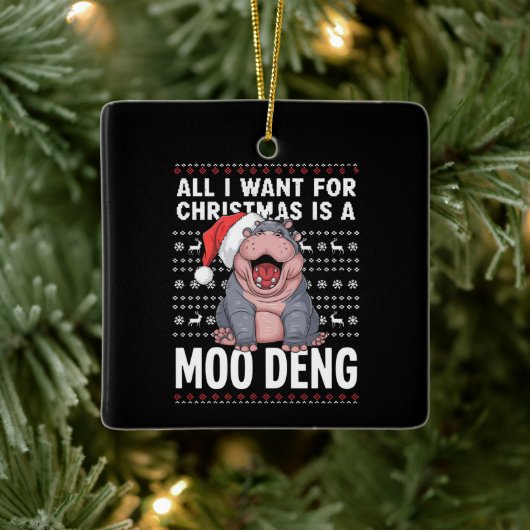 Alles wat ik wil voor Kerstmis is een Moo Deng Keramisch Ornament (Boom)