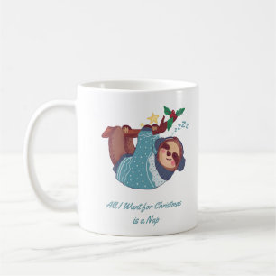 Alles wat ik wil voor Kerstmis is een Nap Sloth Koffiemok