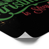 Alles wat ik wil voor Kerstmis is een slaap grappi Poster (Hoek)