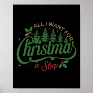 Alles wat ik wil voor Kerstmis is een slaap grappi Poster