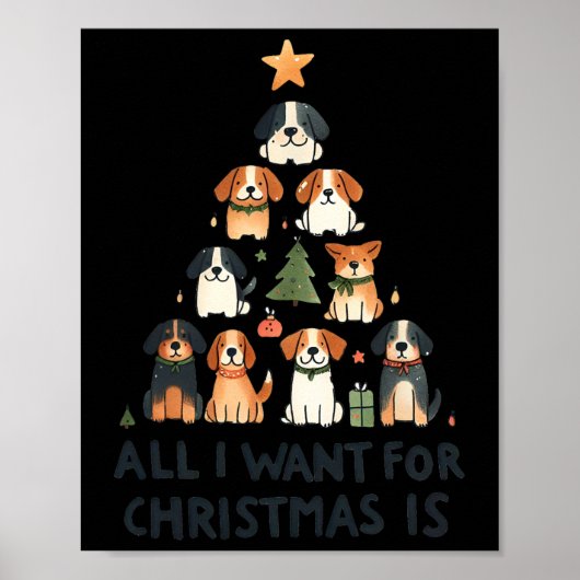 Alles wat ik wil voor Kerstmis is honden kerstboom Poster (Voorkant)