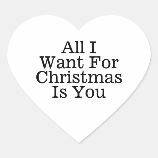 Alles wat ik wil voor Kerstmis is je romantisch Hart Sticker (Voorkant)