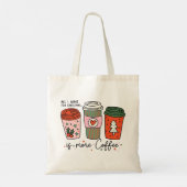 Alles wat ik wil voor Kerstmis is koffie grappig Tote Bag (Achterkant)