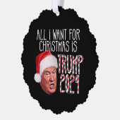 Alles wat ik wil voor Kerstmis is Trump 2024 Ornament Kaart (Links)