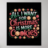 Alles wat ik wil voor Kerstmis koekjes grappig bak Poster (Voorkant)