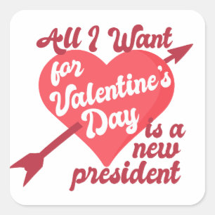 Alles wat ik wil voor Valentijnsdag is een nieuw P Vierkante Sticker