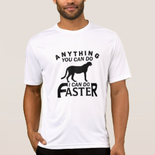 ALLES WAT JE KUNT DOEN, KAN IK SNELLER DOEN. T-SHIRT