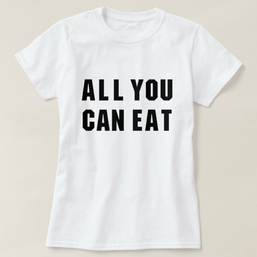 ALLES WAT JE KUNT ETEN T-SHIRT (Design voorkant)