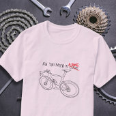 Alles wat je nodig hebt is een fiets t-shirt