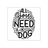 Alles wat je nodig hebt is een hond rubberstempel (Afrduk)