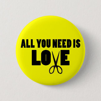 Alles wat je nodig hebt is een liefdespop ronde button 5,7 cm