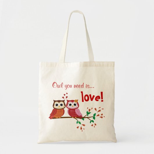 Alles wat je nodig hebt is een liefdeszak tote bag (Voorkant)