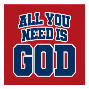Alles wat je nodig hebt is God Perfect Poster