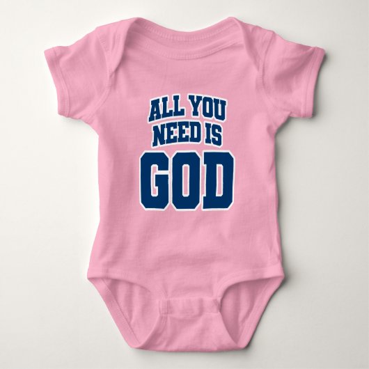 Alles wat je nodig hebt is God Romper (Voorkant)