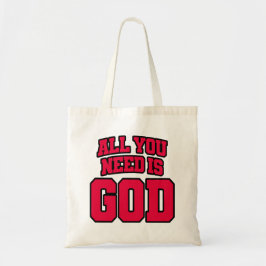 Alles wat je nodig hebt is God Tote Bag