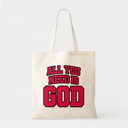 Alles wat je nodig hebt is God Tote Bag (Voorkant)