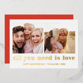 ALLES WAT JE NODIG HEBT IS LIEFDE 2 Foto Valentijn Folie Uitnodiging