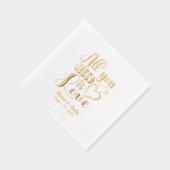 Alles wat je nodig hebt is liefde bruiloft Folie g Servetten (Rechts)