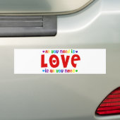 Alles wat je nodig hebt is liefde bumpersticker (Op auto)