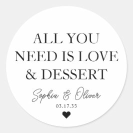 ALLES WAT JE NODIG HEBT IS LIEFDE DESSERT Hart bru Ronde Sticker