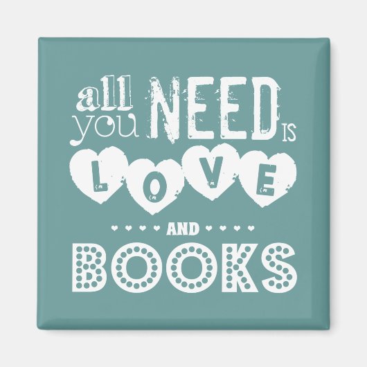Alles wat je nodig hebt is liefde en boeken magneet (Voorkant)