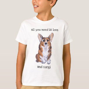 Alles wat je nodig hebt is liefde en corgi t-shirt