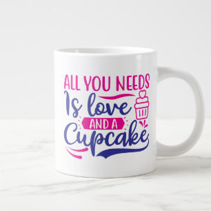 Alles wat je nodig hebt is liefde en cupcake grote koffiekop