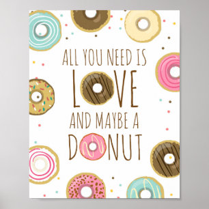Alles wat je nodig hebt is Liefde en Donuts Baby B Poster