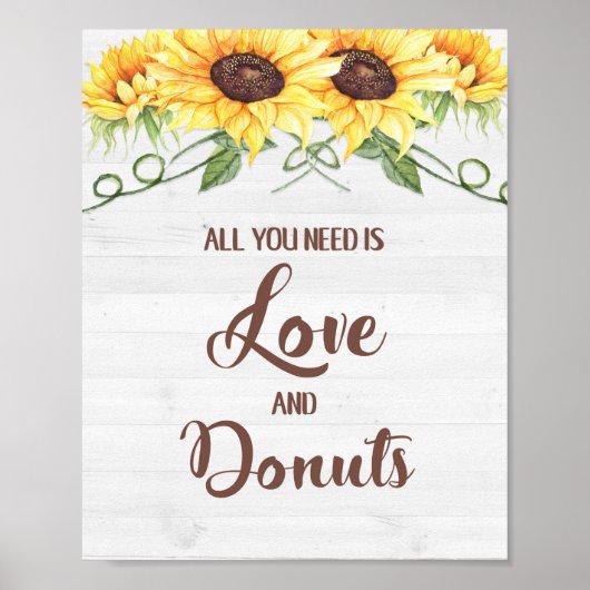 Alles wat je nodig hebt is Liefde en Donuts Sunflo Poster (Voorkant)