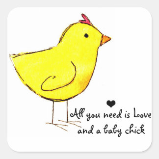 Alles wat je nodig hebt is liefde en een Baby Chic Vierkante Sticker