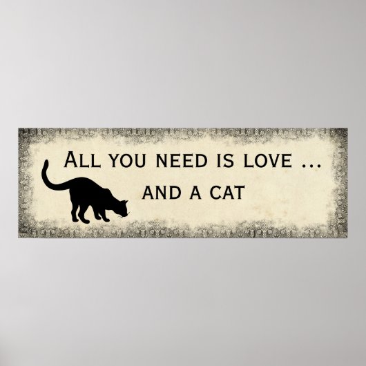 Alles wat je nodig hebt is Liefde en een  Cat stij Poster (Voorkant)
