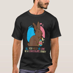 Alles wat je nodig hebt is liefde en een chocolade t-shirt