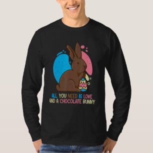 Alles wat je nodig hebt is liefde en een chocolade t-shirt