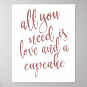 Alles wat je nodig hebt is liefde en een cupcake R Poster (Voorkant)