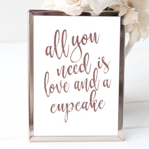 Alles wat je nodig hebt is liefde en een cupcake R Poster