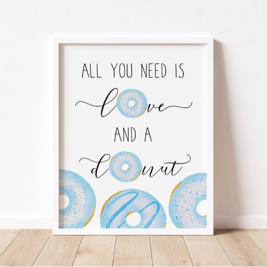 Alles wat je nodig hebt is liefde en een donut bab poster