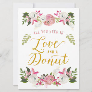 Alles wat je nodig hebt is liefde en een donut bor