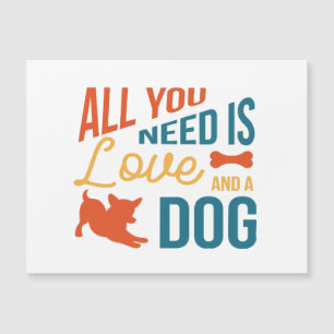 Alles wat je nodig hebt is liefde en een hond